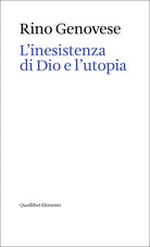 Cover of inesistenza di Dio e l'utopia