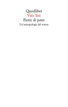 Cover of Pietre di pane. Un'antropologia del restare