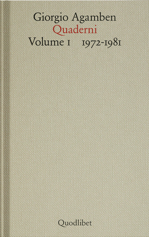 Quaderni. Vol. 1: 1972-1981