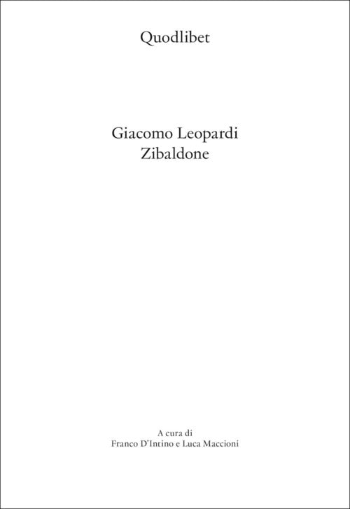 Zibaldone. Ediz. integrale e commentata
