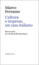 Riviste e imprese, un caso italiano. Breve storia di Civilt delle Macchine