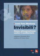 Cover of Invisibili? Donne latinoamericane contro il neoliberismo