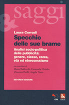 Cover of Specchio delle sue brame. Analisi socio-politica della pubblicità: genere, classe, razza, età ed eterosessismo