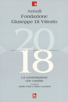 Cover of Annali Fondazione Giuseppe Di Vittorio. La contrattazione che cambia