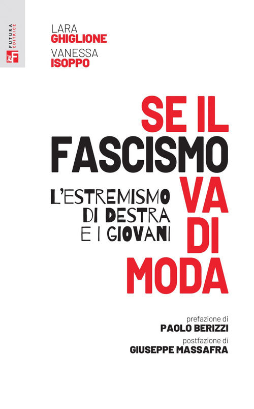 Cover of Se il fascismo va di moda. L'estremismo di destra e i giovani