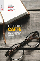 Cover of Federico Caffè. Un economista per gli uomini comuni