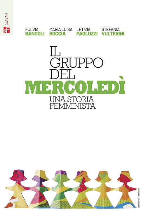 Il gruppo del mercoled. Una storia femminista