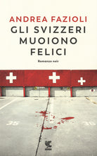 Cover of svizzeri muoiono felici