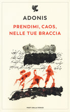 Cover of Prendimi, caos, nelle tue braccia