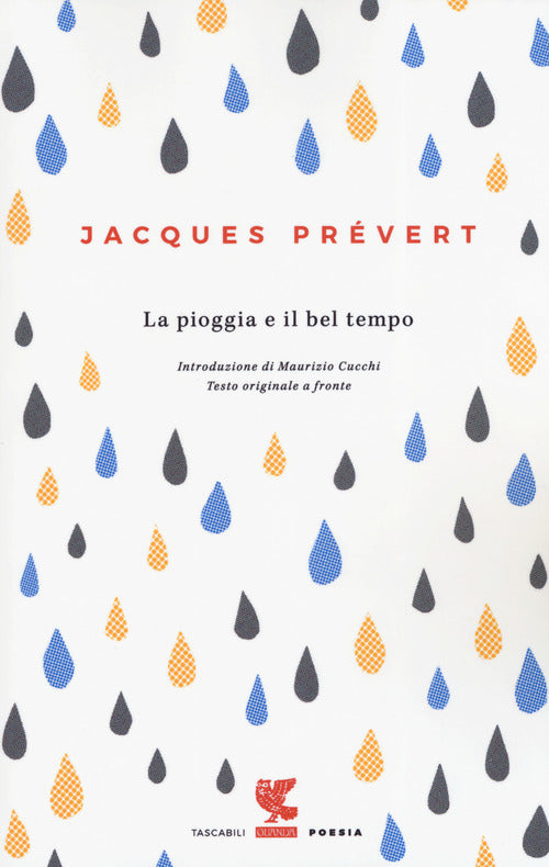 Cover of pioggia e il bel tempo. Testo francese a fronte