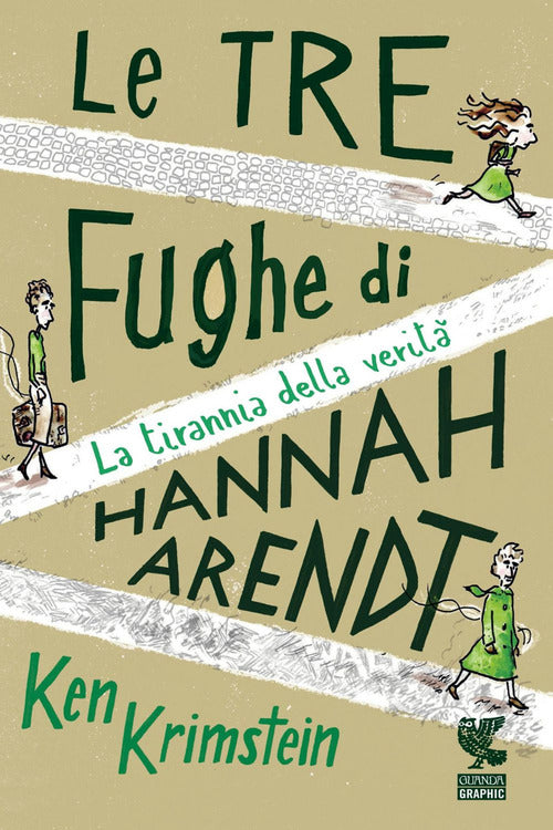 Cover of tre fughe di Hannah Arendt. La tirannia della verità