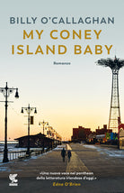 Cover of My Coney Island baby. Ediz. italiana