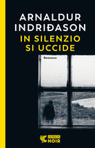 Cover of In silenzio si uccide. I casi dell'ispettore Erlendur Sveinsson