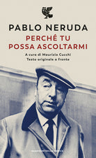 Cover of Perché tu possa ascoltarmi. Testo originale a fronte