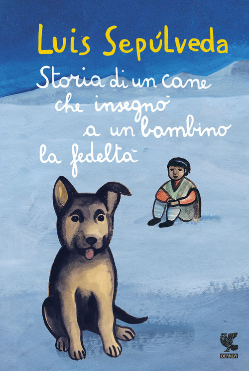 Cover of Storia di un cane che insegnò a un bambino la fedeltà