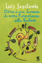 Cover of Storia di una lumaca che scoprì l'importanza della lentezza