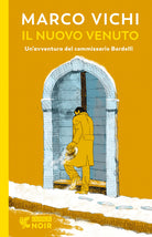 Cover of nuovo venuto. Una nuova indagine del commissario Bordelli