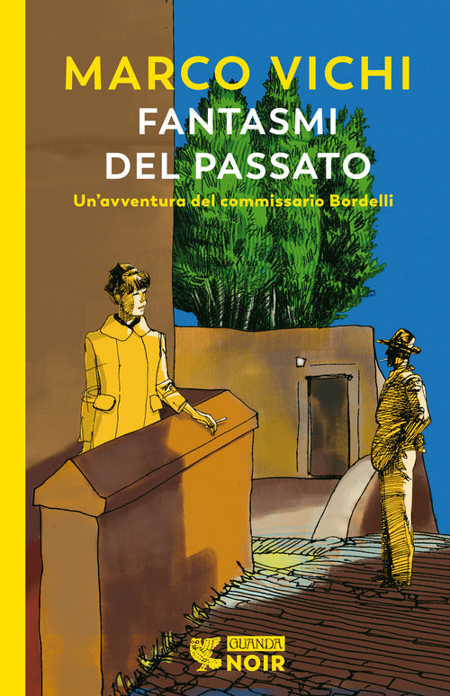 Cover of Fantasmi del passato. Un'indagine del commissario Bordelli