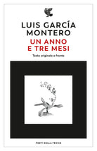 Cover of anno e tre mesi. Testo originale a fronte