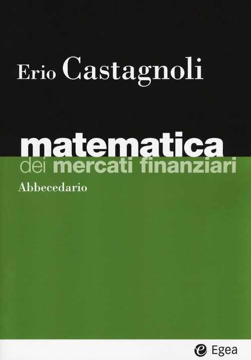 Cover of Matematica dei mercati finanziari. Abbecedario