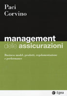 Cover of Management delle assicurazioni. Business model, prodotti, regolamentazione e performance
