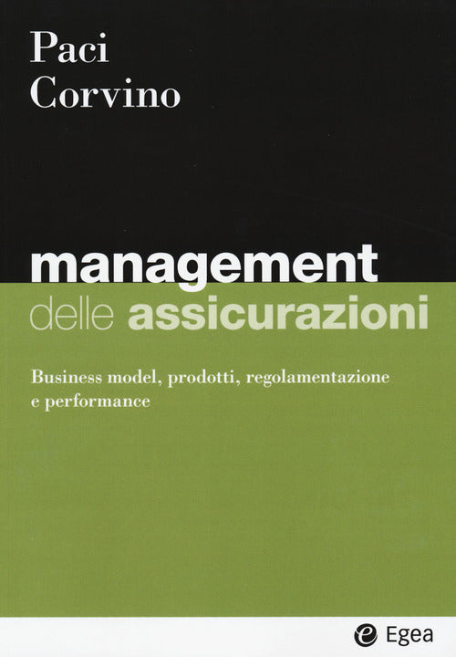 Cover of Management delle assicurazioni. Business model, prodotti, regolamentazione e performance