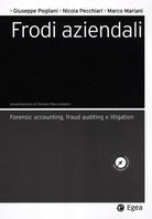 Cover of Frodi aziendali. Forensic accounting, fraud auditing e litigation