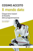 Cover of mondo dato. Cinque brevi lezioni di filosofia digitale