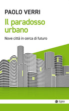 Cover of paradosso urbano. Nove città in cerca di futuro