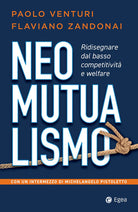 Cover of Neomutualismo. Ridisegnare dal basso competitività e welfare