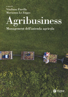 Cover of Agribusiness. Management dell'azienda agricola