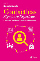 Cover of Contactless signature experience. Il futuro della relazione con il cliente tra fisico e virtuale