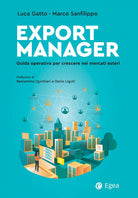 Cover of Export Manager. Guida operativa per crescere nei mercati esteri