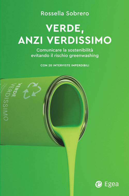 Cover of Verde, anzi verdissimo. Comunicare la sostenibilità evitando il rischio greenwashing
