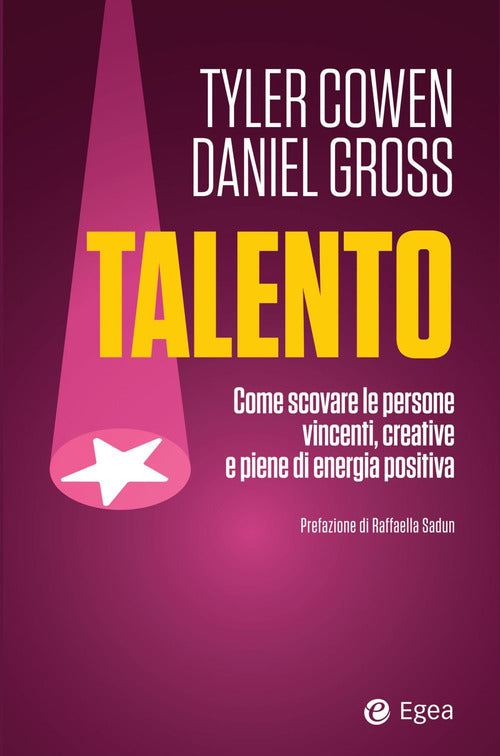 Cover of Talento. Come scovare le persone vincenti, creative e piene di energia positiva