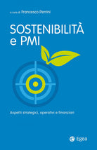 Cover of Sostenibilità e PMI. Aspetti strategici, operativi e finanziari