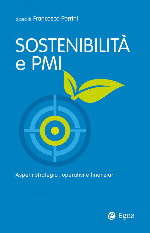 Cover of Sostenibilità e PMI. Aspetti strategici, operativi e finanziari