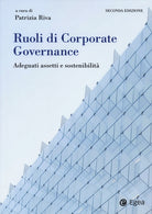 Cover of Ruoli di corporate governance. Adeguati assetti organizzativi e sostenibilità