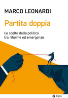 Cover of Partita doppia. Le scelte della politica tra riforme ed emergenze