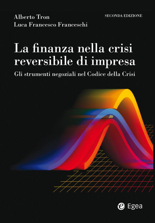 Cover of finanza nella crisi reversibile di impresa. Gli strumenti negoziali nel Codice dalla crisi