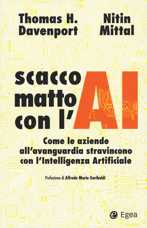 Cover of Scacco matto con l'AI. Come le aziende all’avanguardia stravincono con l’intelligenza artificiale