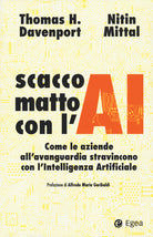 Cover of Scacco matto con l'AI. Come le aziende all’avanguardia stravincono con l’intelligenza artificiale