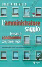 Cover of amministratore saggio. Pensare il condominio con schemi nuovi