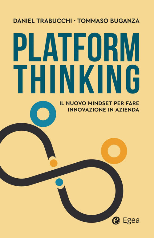 Cover of Platform thinking. Il nuovo mindset per fare innovazione in azienda