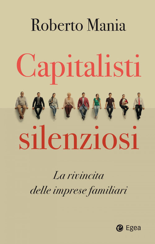 Cover of Capitalisti silenziosi. La rivincita delle imprese familiari
