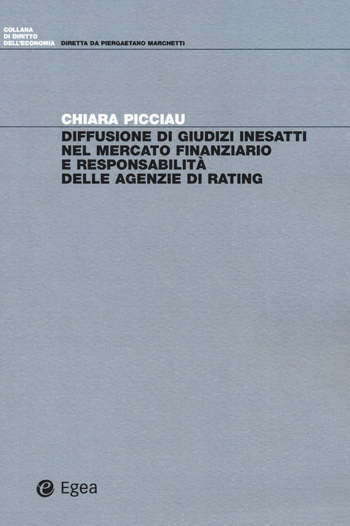 Cover of Diffusione di giudizi inesatti nel mercato finanziario e responsabilità delle agenzie di rating