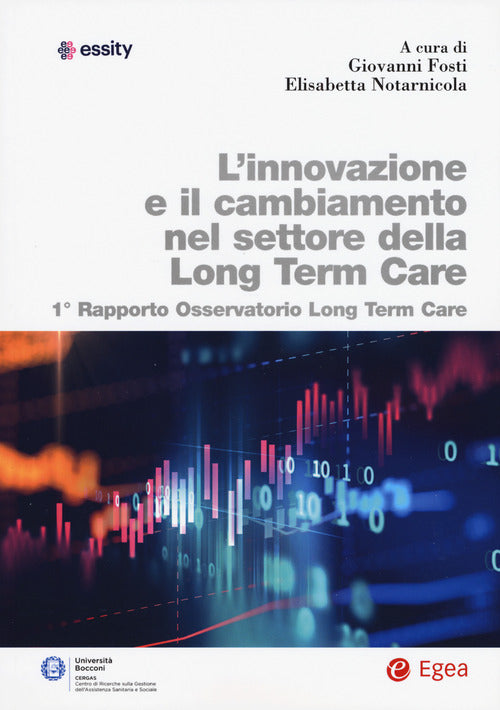 Cover of innovazione e il cambiamento nel settore della long term care. 1° rapporto Osservatorio long term care