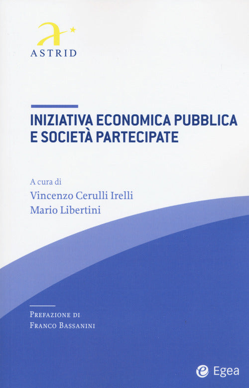 Cover of Iniziativa economica pubblica e società partecipate