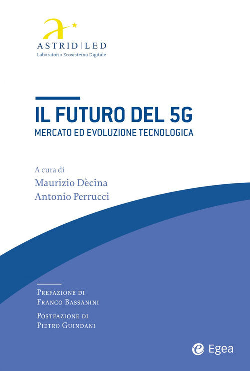 Cover of futuro del 5G. Mercato ed evoluzione tecnologica