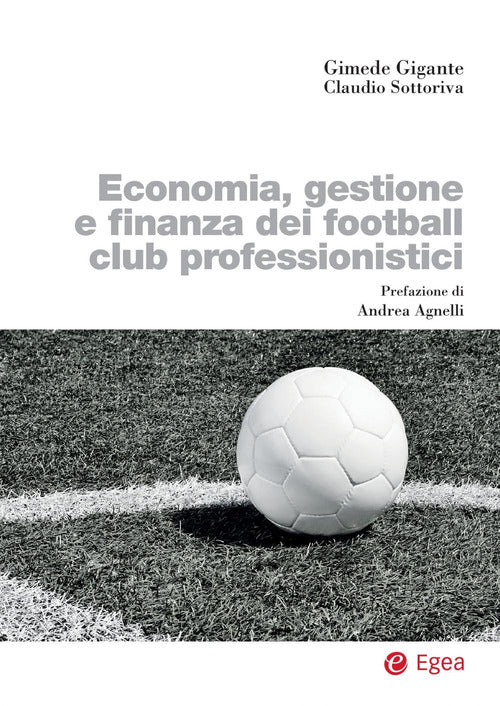 Cover of Economia, gestione e finanza dei football club professionistici